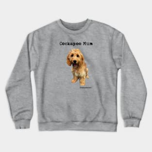 Cockapoo Dog Mum Crewneck Sweatshirt